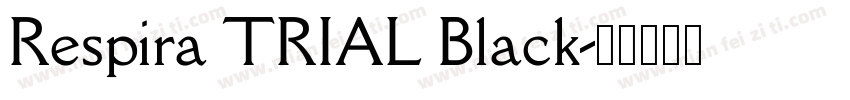 Respira TRIAL Black字体转换